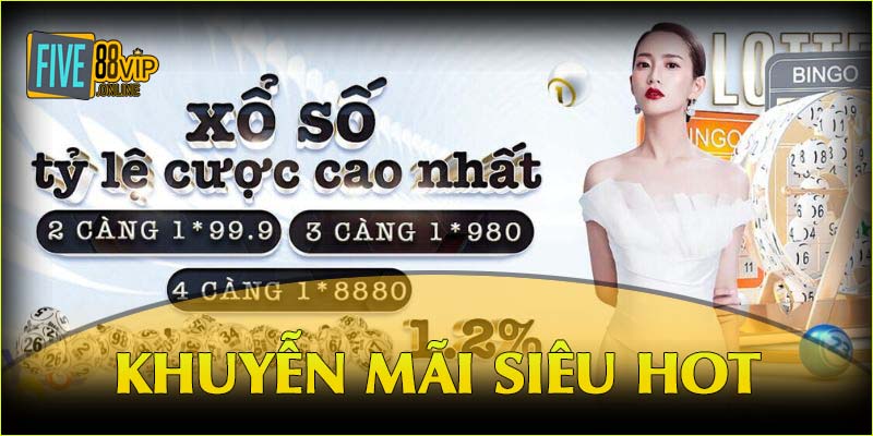 Nhà cái xổ số uy tín mang đến nhiều khuyến mãi siêu hot