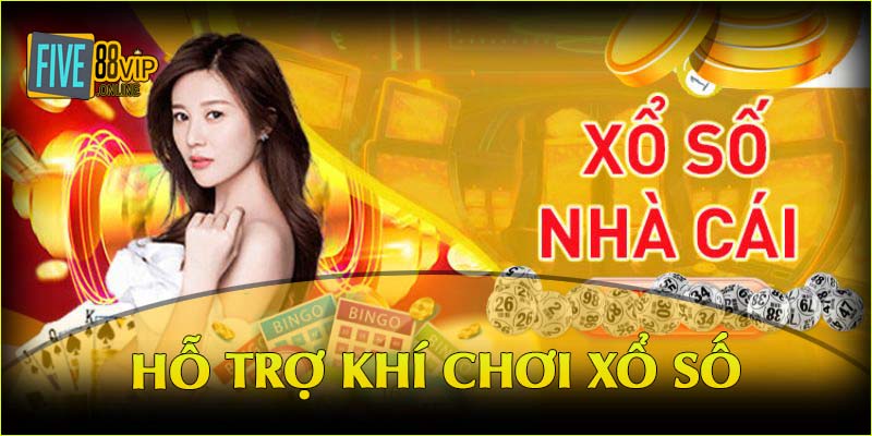 Nhà cái uy tín hỗ trợ mọi thành viên chơi xổ số 