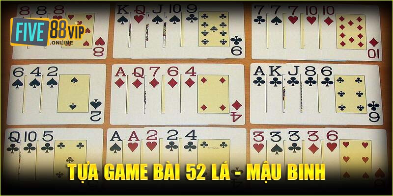  Tựa game bài 52 lá - Mậu Binh