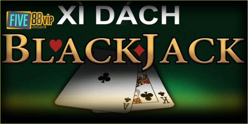 Xì dách còn có tên khác là game bài Blackjack