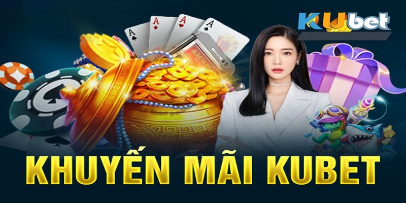 Quy định chung về các sự kiện khuyến mãi Kubet