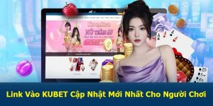 Những quyền lợi nhận được khi truy cập KUBET